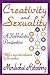 Creativity and Sexuality by Mordechai Rotenberg