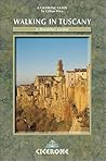 Walking in Tuscany: A Walking Guide (Cicerone International Walking S.)