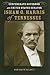 Isham G. Harris of Tennesse...