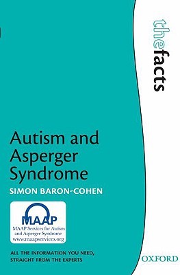 Autism and Asperger Syndrome (The ^AFacts Series)