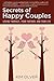 Secrets of Happy Couples: L...