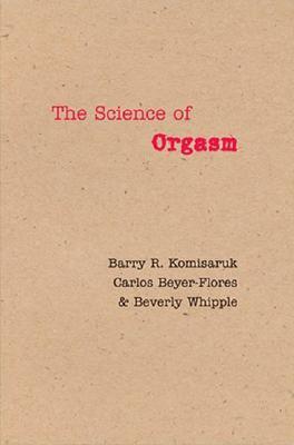 The Science of Orgasm (Hardcover)