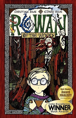 Rowan of the Wood (Rowan of the Wood #1)