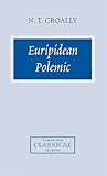 Euripidean Polemic (Cambridge Classical Studies)