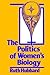 The Politics of Women's Bio...