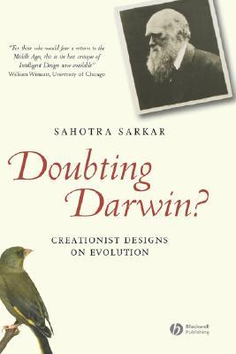 Doubting Darwin?: Creationist Designs on Evolution (Blackwell Public Philosophy Series)