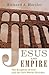 Jesus and Empire: The Kingd...
