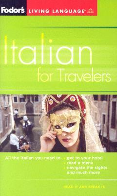Fodor's Italian for Travelers (Paperback)