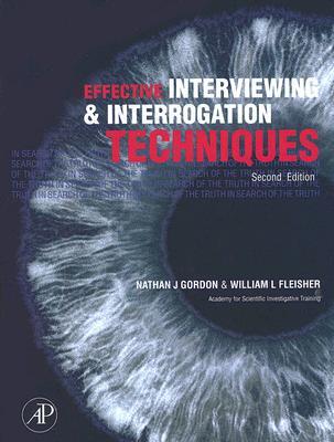 Effective Interviewing and Interrogation Techniques (Hardcover)