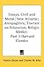 Essays, Civil and Moral; New Atlantis; Areopagitica; Tractate on Education; Religio Medici (Harvard Classics, #3)
