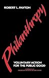 Philanthropy: Voluntary Action for the Public Good (American Council on Education/Macmillan Series on Higher Education)