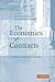 The Economics of Contracts: Theories and Applications
