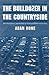 The Bulldozer in the Countryside: Suburban Sprawl and the Rise of American Environmentalism (Studies in Environment and History)