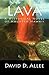 Lava: A Historical Novel of...