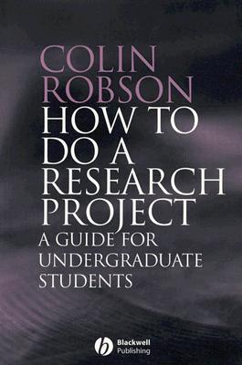 How to Do a Research Project: A Guide for Undergraduate Students (Paperback)
