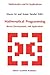 Mathematical Programming: Recent Developments and Applications (Mathematics and its Applications, 6)