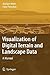 Visualization of Digital Terrain and Landscape Data: A Manual (German Edition)