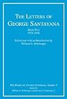 The Letters of George Santayana, Book 5, 1933-36 (Works, Vol 5)