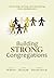 Building Strong Congregatio...