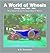 Vintage Years 1920-1930 (A World of Wheels Series)
