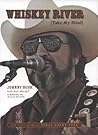 Whiskey River (Take My Mind): The True Story of Texas Honky-Tonk