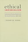 Ethical Imperialism by Zachary M. Schrag