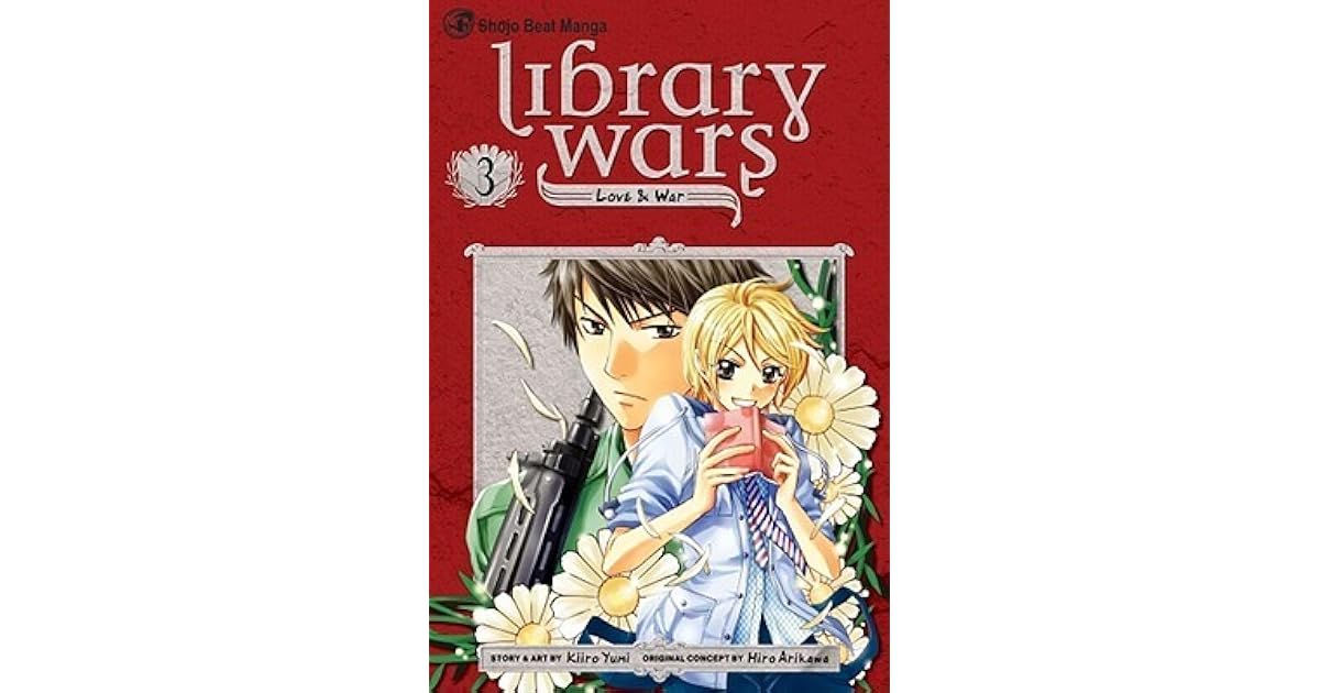 Library Wars Love And War Scan Vf Library Wars: Love & War, Vol. 3 by Kiiro Yumi