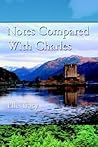 Notes Compared With Charles