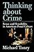 Thinking about Crime: Sense...