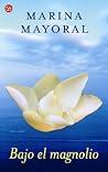 Bajo el magnolio Bajo el magnolio
