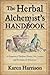 Herbal Alchemist's Handbook...