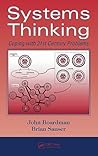 Systems Thinking: Coping with 21st Century Problems (Systems Innovation Book Series)