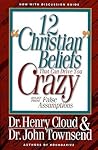12 "Christian" Beliefs That Can Drive You Crazy