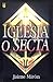 Iglesia O Secta (English and Spanish Edition)