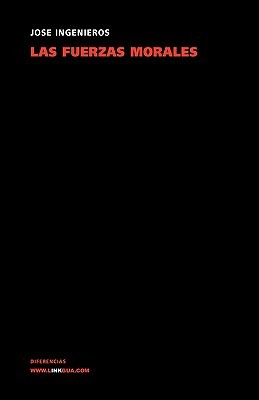 Las fuerzas morales (Paperback)