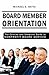Board Member Orientation: T...