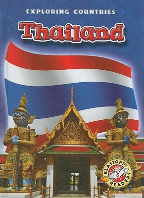 Thailand (Blastoff! Readers: Exploring Countries)