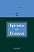 Epicurus on Freedom