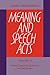 Meaning and Speech Acts: Volume 2, Formal Semantics of Success and Satisfaction (Formal Semantics of Success and Satisfaction, 2)