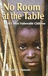 No Room at the Table: Earth's Most Vulnerable Children
