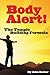 Body Alert!! the Temple Building Formula by John       Butler