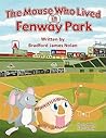 The Mouse Who Lived in Fenway Park