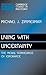 Living with Uncertainty by Michael J. Zimmerman