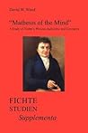 "Mathesis of the Mind": A Study of Fichte's Wissenschaftslehre and Geometry