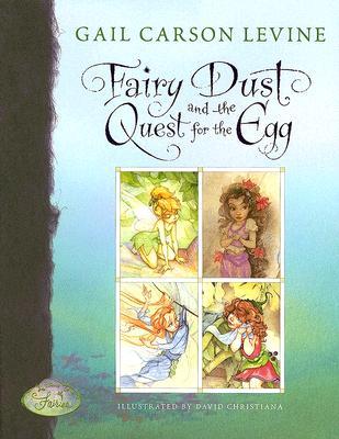 Fairy Dust and the Quest for the Egg (Disney Fairies, #1)