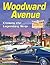 Woodward Avenue: Cruising t...