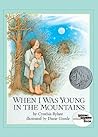 When I Was Young In The Mountains by Cynthia Rylant