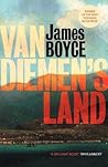 Van Diemen's Land by James  Boyce