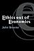 Ethics out of Economics