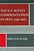 The U.S.-Soviet Confrontation in Iran, 1945-1962: A Case in the Annals of the Cold War
